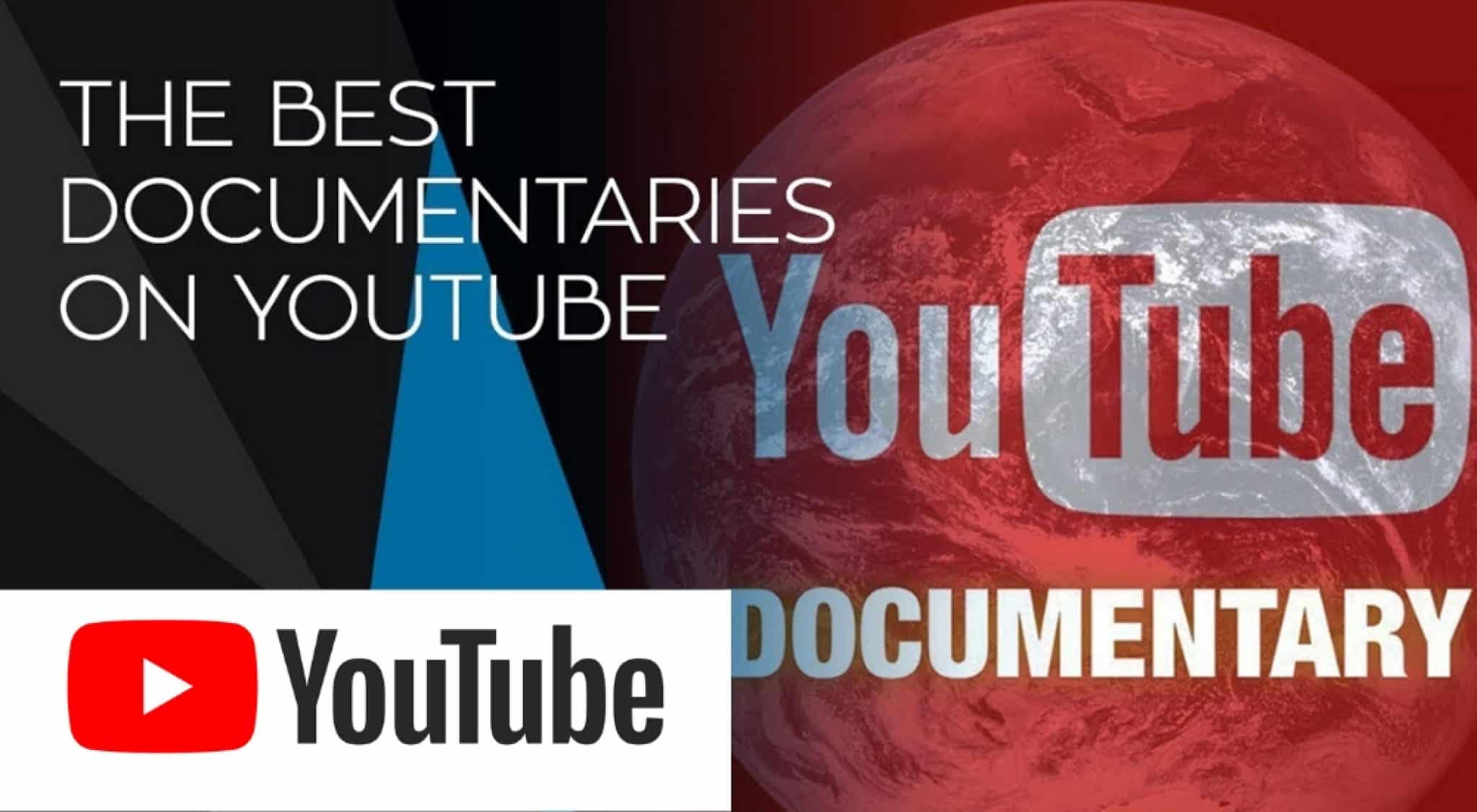 Best Documentaries on YouTube Watch Free Best Documentaries of All Time