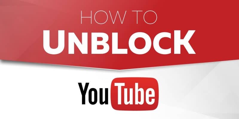 Unblock YouTube Anywhere