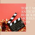 Anticipated blockbuster movies