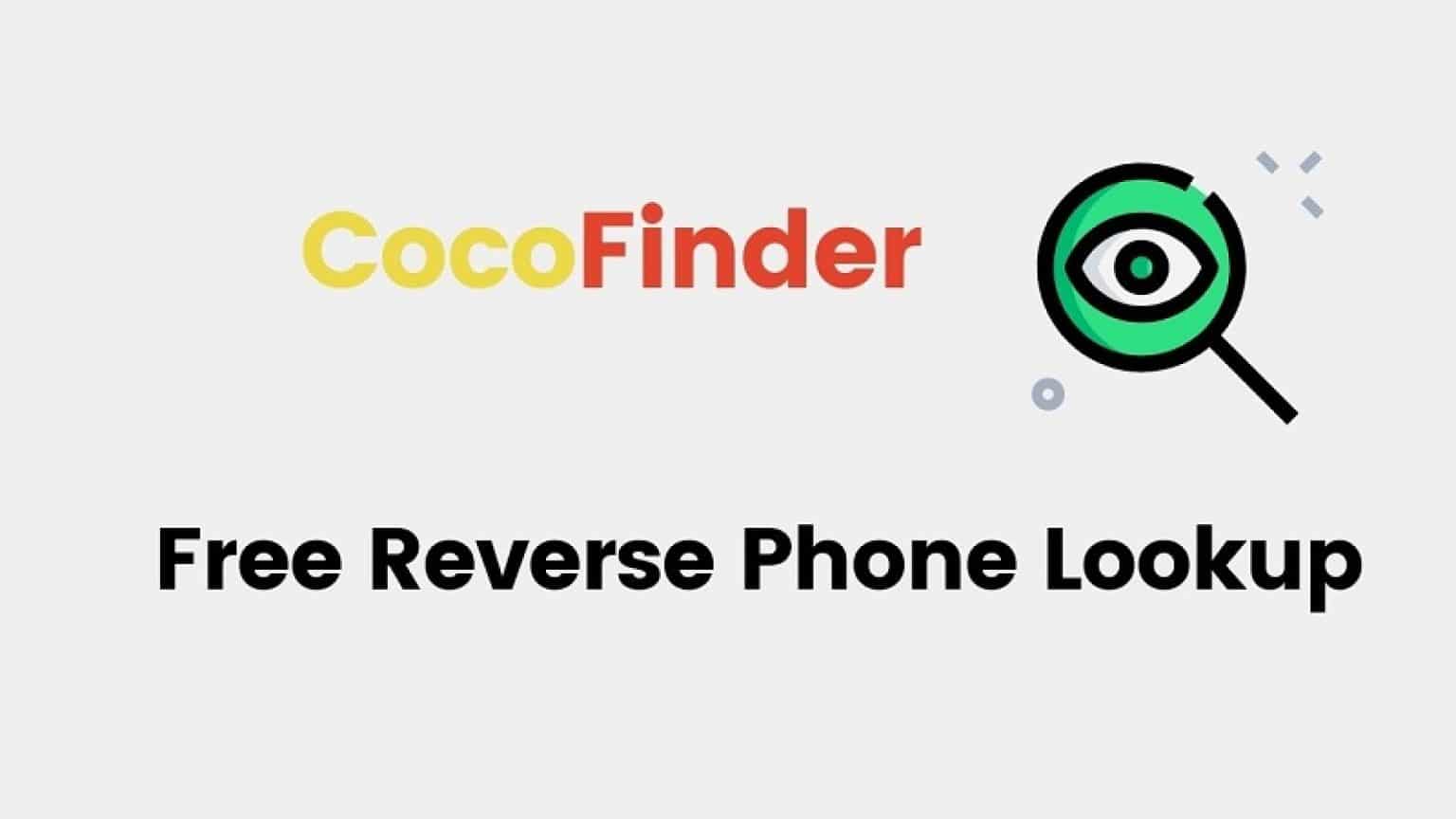 Free Reverse Phone Lookup With Cocofinder How It Works Techuseful