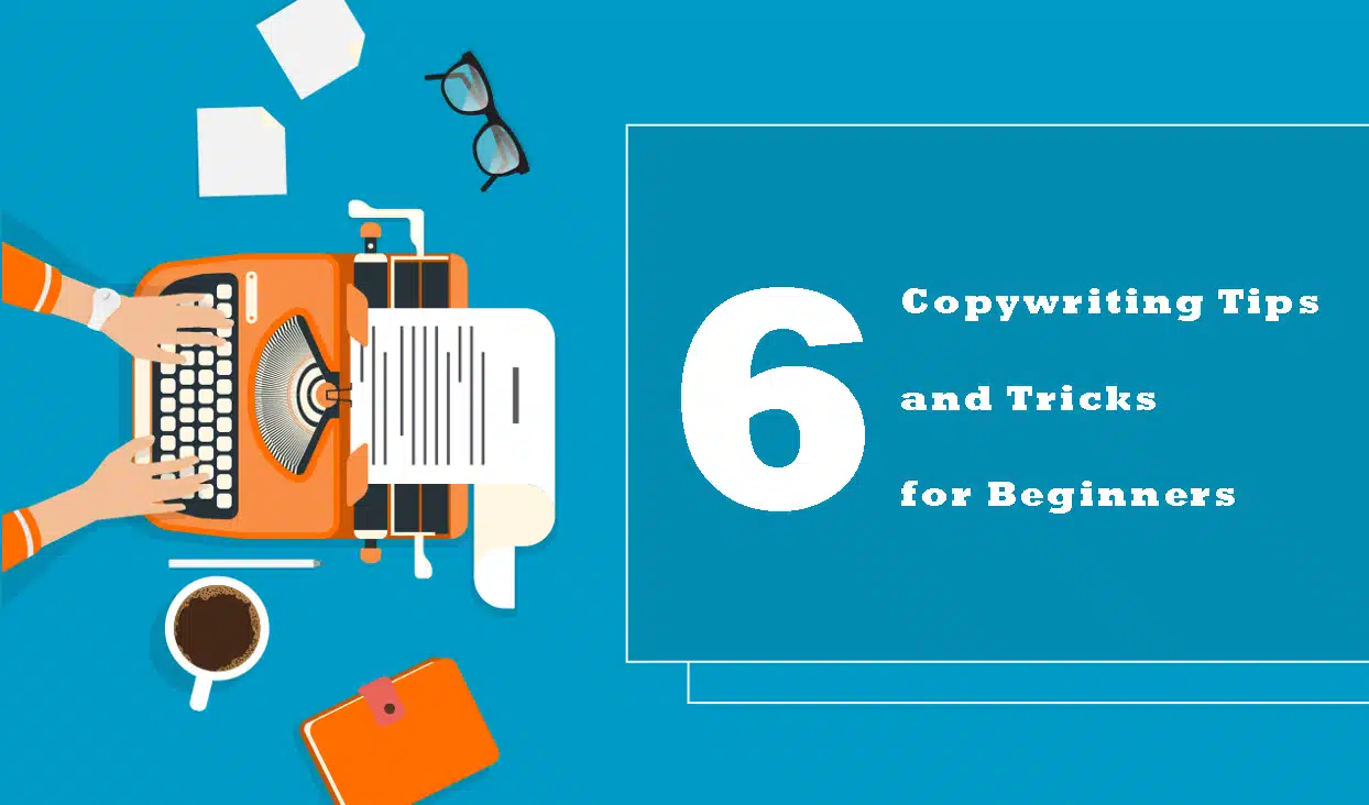 Copywriting Tips and Tricks for Beginners