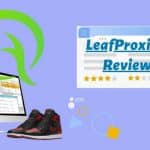 LeafProxies Review