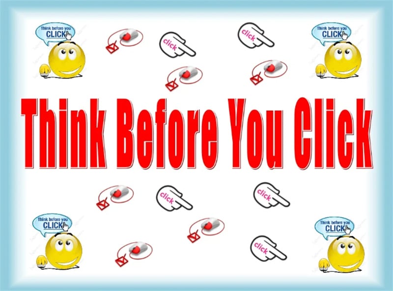 Think Before You Click