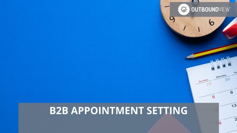 What Is B2b Appointment Setting