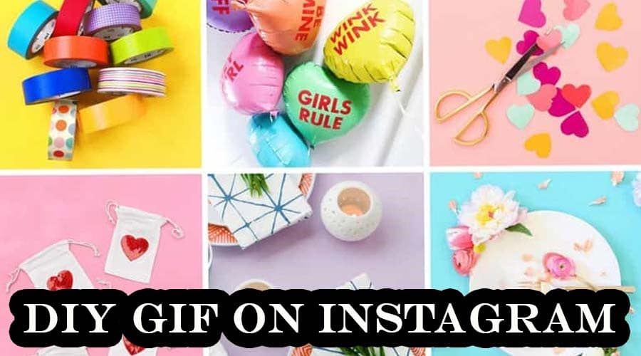 Your DIY GIF on Instagram