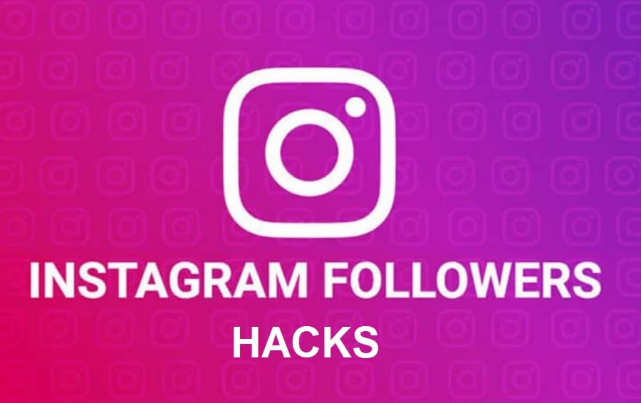 instagram Followers Hacks