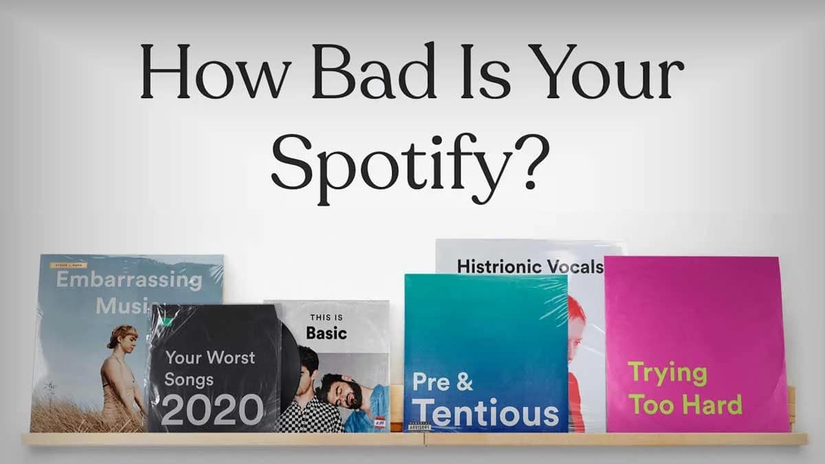 Bad is Your Spotify