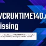What Is Vcruntime140.Dll And How To Fix It
