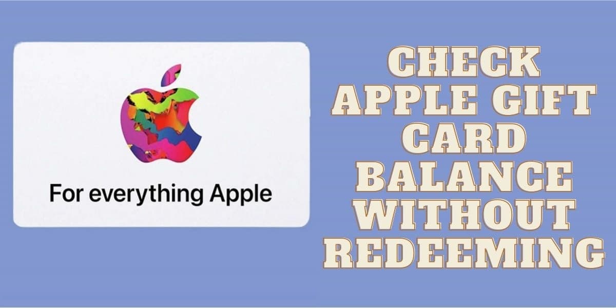 How to Check Apple Gift Card Balance 