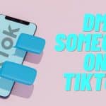 DM Someone on TikTok