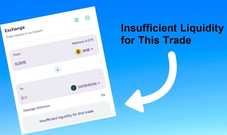Why Does PancakeSwap Say “Insufficient Liquidity for This Trade