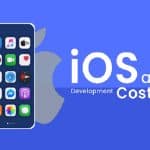 How Much Does It Cost to Build an IOS App