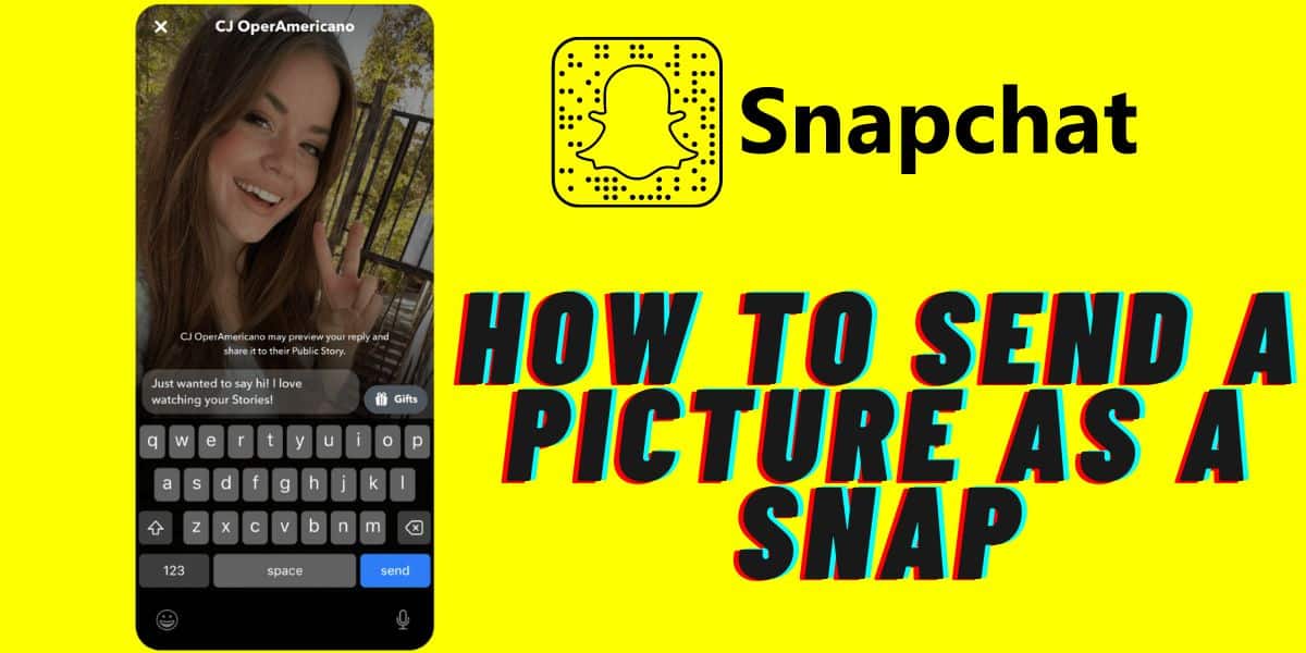 How to Send a Picture As a Snap