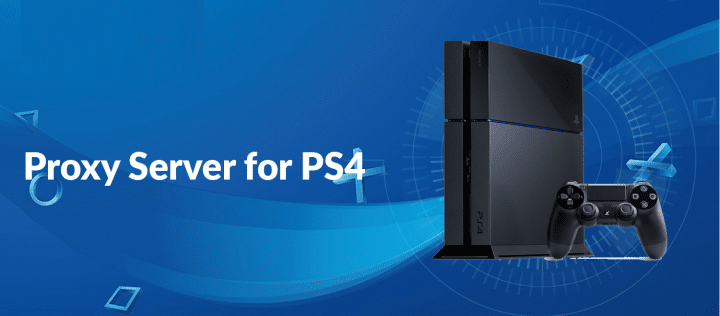Best PS4 Proxies