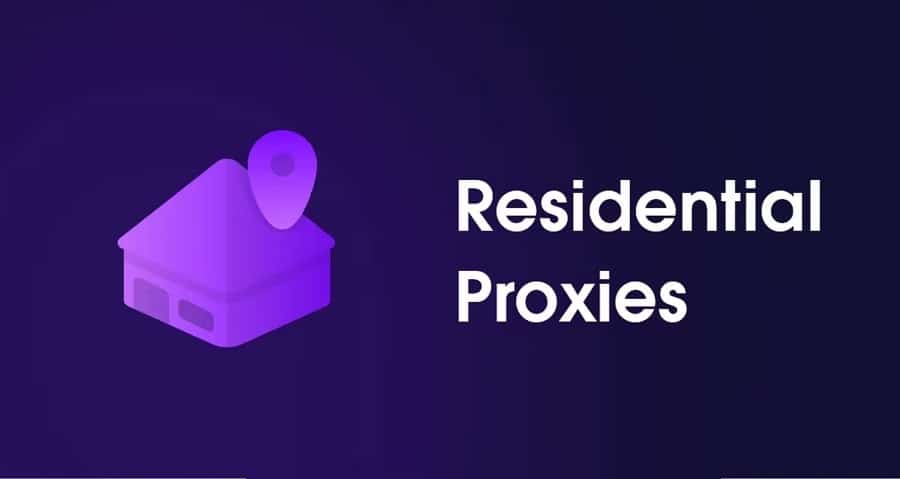 Use Residential Proxies