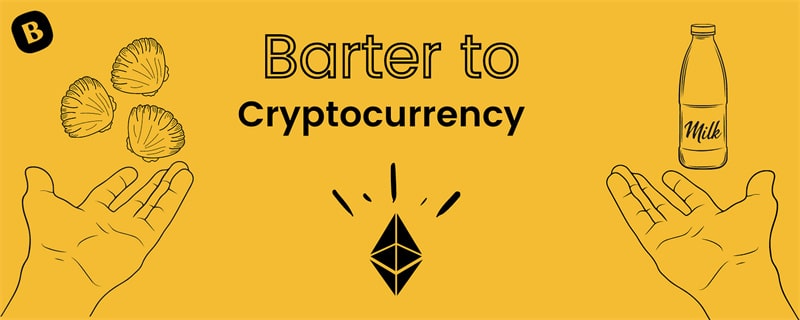 From Barter to Crypto