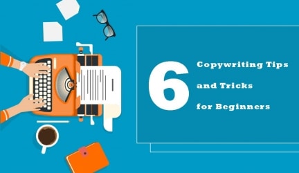 Expert Copywriting Tips and Tricks for Absolute Beginners