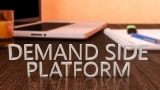 What is a Demand Side Platform?