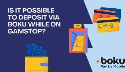 Is it Possible to Deposit via Boku While on GamStop?