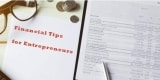 Planning To Start A Business? Here Are Some Financial Tips