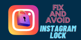 Instagram Account Locked: How to Fix and Avoid?
