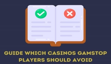 Guide Which Casinos GamStop Players Should Avoid