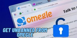 How to Get Unbanned from Omegle? (Must Know the Blocked Reason!)