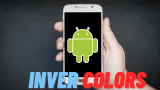 How to Invert Colors on Android