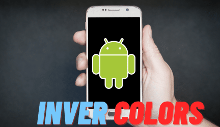 How to Invert Colors on Android
