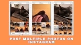 How to Post Multiple Photos on Instagram