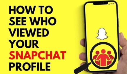 How to See Who Viewed Your Snapchat Profile