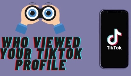 How to See Who Viewed Your TikTok Profile