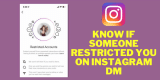 How to Know If Someone Restricted You on Instagram DM?