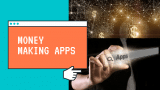 10 of The Best Money Making Apps of 2023