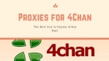 Find the Best 4chan Proxies to Bypass 4chan Ban!