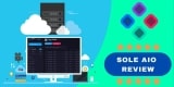 Sole AIO Review: The Bot that Constant Success