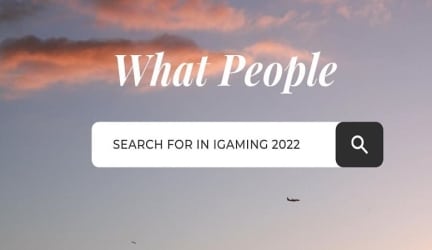 What People Look for in iGaming 2022