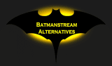 Best Alternatives for Batmanstream in 2023!