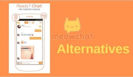 10+ Best MeowChat Alternatives – Chat New Friends!