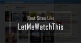 Best Alternatives to LetMeWatchThis!